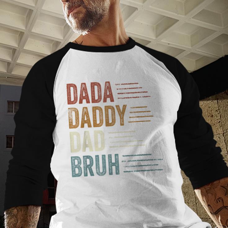 Dada Daddy Dad Bruh For Dad Father's Day Men Baseball Raglan Shirt