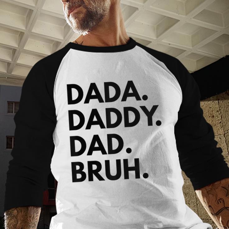 Dada Daddy Dad Bruh Dad Names Men Baseball Raglan Shirt Dada Daddy Dad Bruh Dad Names Men Baseball Raglan Shirt