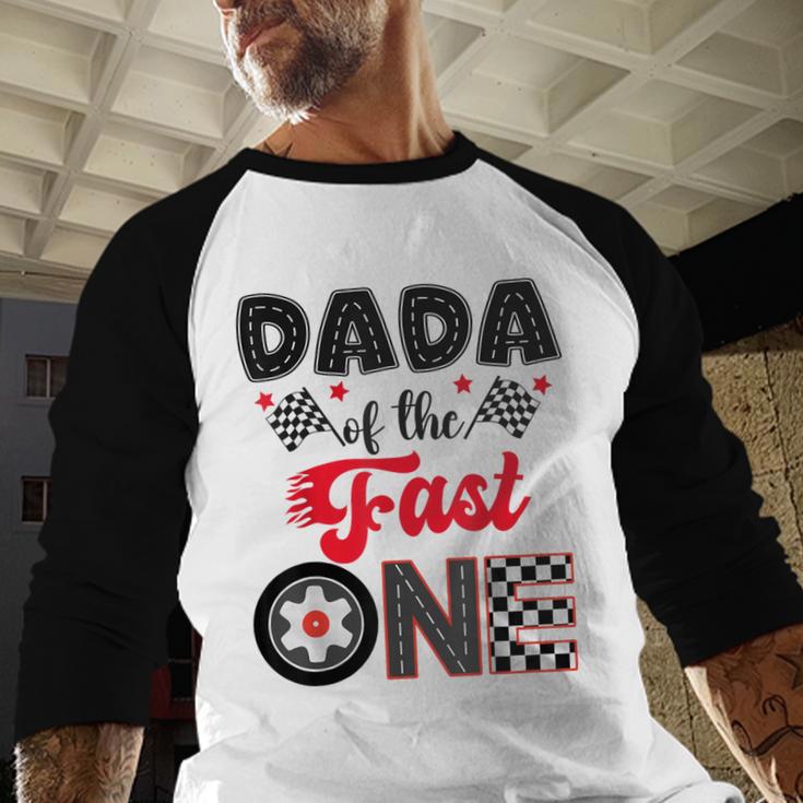 Dada Of The Fast One Car Racing Dad 1St Birthday Boy Men Baseball Raglan Shirt