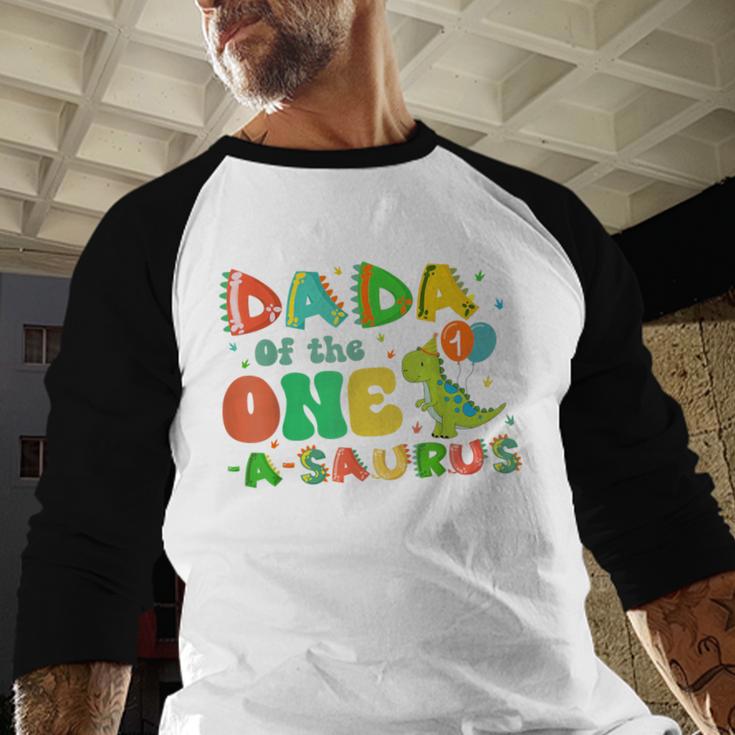 Dada Of The One-A-Saurus 1st Birthday Boy Dinosaur Family Men Baseball Raglan Shirt Dada Of The One-A-Saurus 1st Birthday Boy Dinosaur Family Men Baseball Raglan Shirt