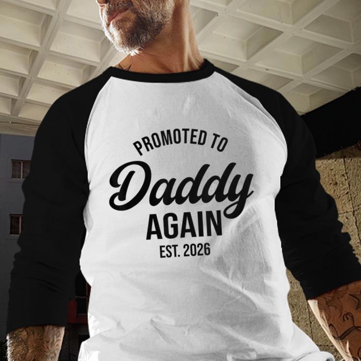 Daddy Again 2026 Promoted To Daddy Again 2026 Dad Again Men Baseball Raglan Shirt