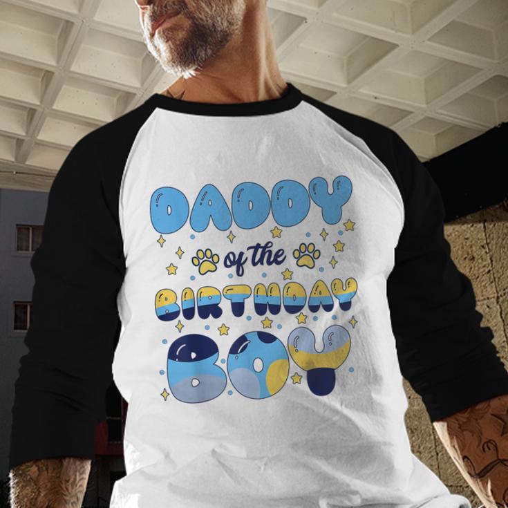 Daddy Of The Bday Boy Blue Dog Theme Party Family Matching Men Baseball Raglan Shirt