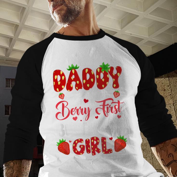 Daddy Of The Berry First Birthday Of Girl Strawberry Men Baseball Raglan Shirt