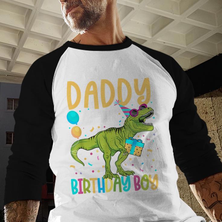 Daddy Of The Birthday Boy Family Matching Dinosaur Squad Men Baseball Raglan Shirt
