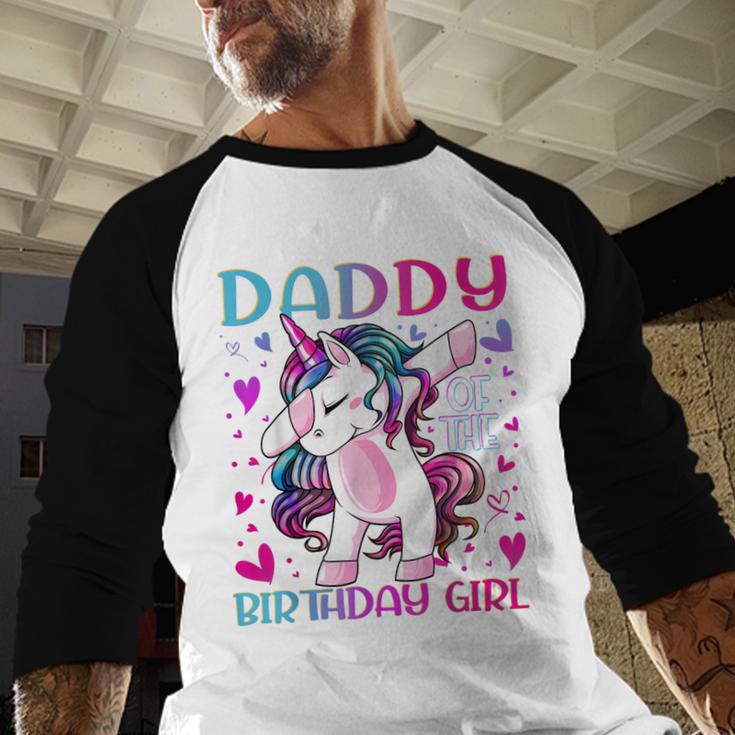 Daddy Of The Birthday Girl Dabbing Unicorn Dad Daddy Small Men Baseball Raglan Shirt Daddy Of The Birthday Girl Dabbing Unicorn Dad Daddy Small Men Baseball Raglan Shirt