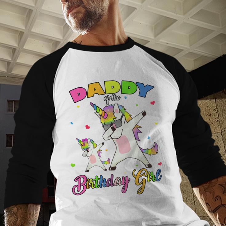 Daddy Of The Birthday Girl Dabbing Unicorn Princess And Dad Men Baseball Raglan Shirt
