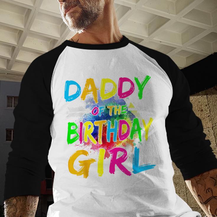 Daddy Of The Birthday Girl Retro 80's Party Men Baseball Raglan Shirt Daddy Of The Birthday Girl Retro 80's Party Men Baseball Raglan Shirt