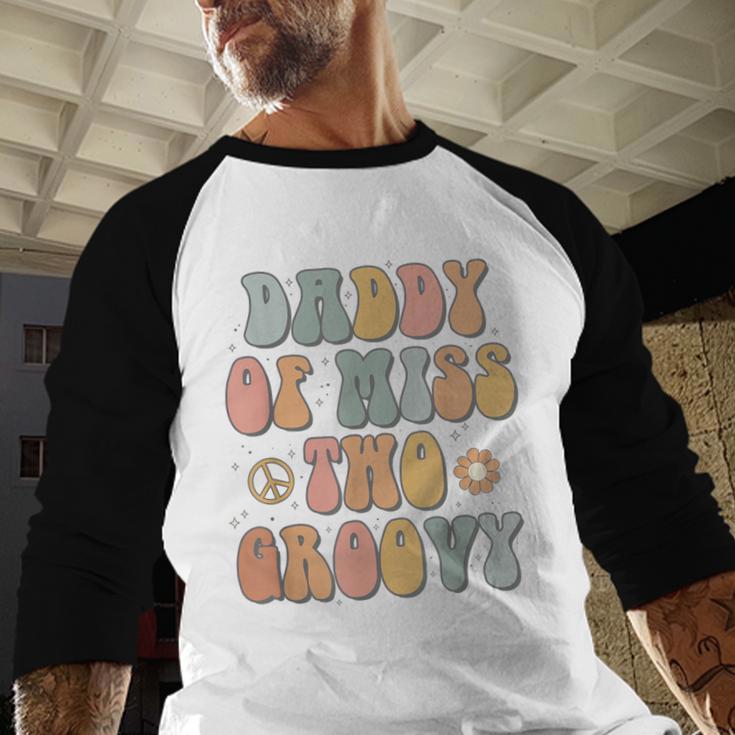 Daddy Dad Two Groovy Second Birthday Retro 2nd Bday Party Men Baseball Raglan Shirt