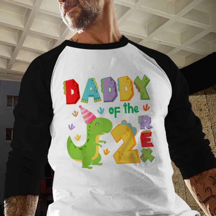 Daddy Of The Two Rex 2Nd Birthday Boy Dinosaur T-Rex Men Baseball Raglan Shirt