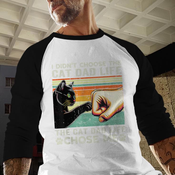 I Didn't Choose The Cat Dad Life Funny Cat Lovers Vintage Men Baseball Raglan Shirt