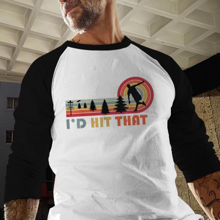 Disc Golf I'd Hit That Frisbee Golfer Retro Men Dad Men Baseball Raglan Shirt