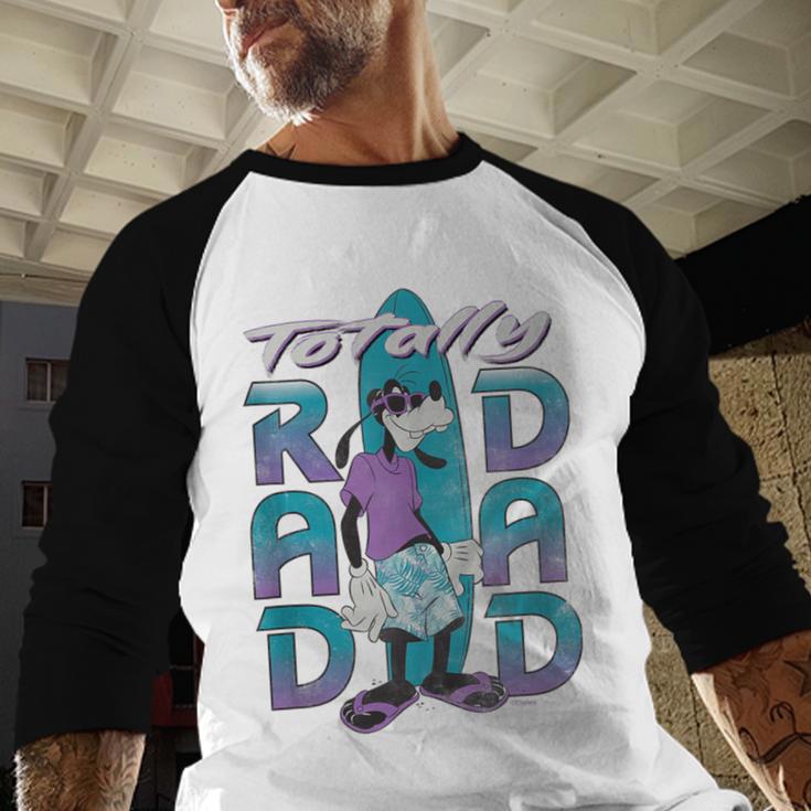 Disney Goofy Totally Rad Dad Father’s Day Surfing Distressed Men Baseball Raglan Shirt