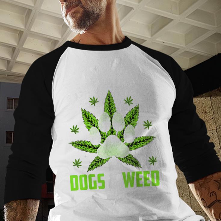 Dogs And Weed Dad Mom Dog Lover Cannabis Marijuana For Men Women Men Baseball Raglan Shirt