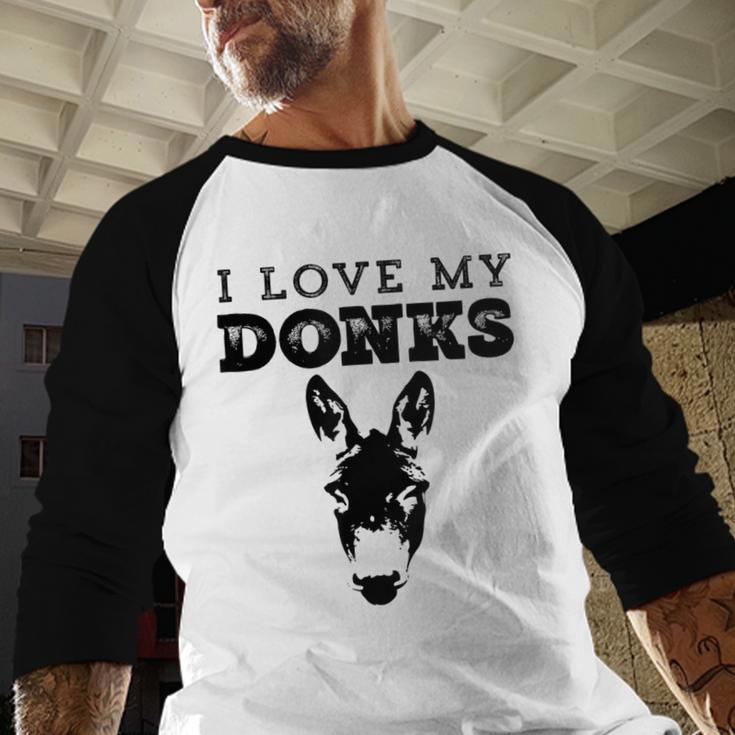 Donkey Mom Or Dad I Love My Donks Farmer Men Baseball Raglan Shirt