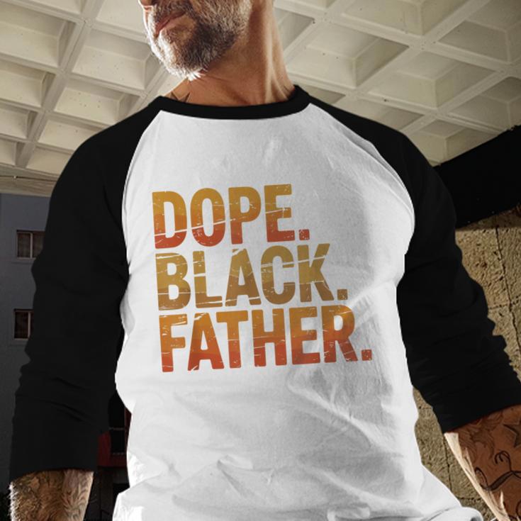 Dope Father African Pride Dad Papa Daddy Fathers Day Men Baseball Raglan Shirt Dope Father African Pride Dad Papa Daddy Fathers Day Men Baseball Raglan Shirt