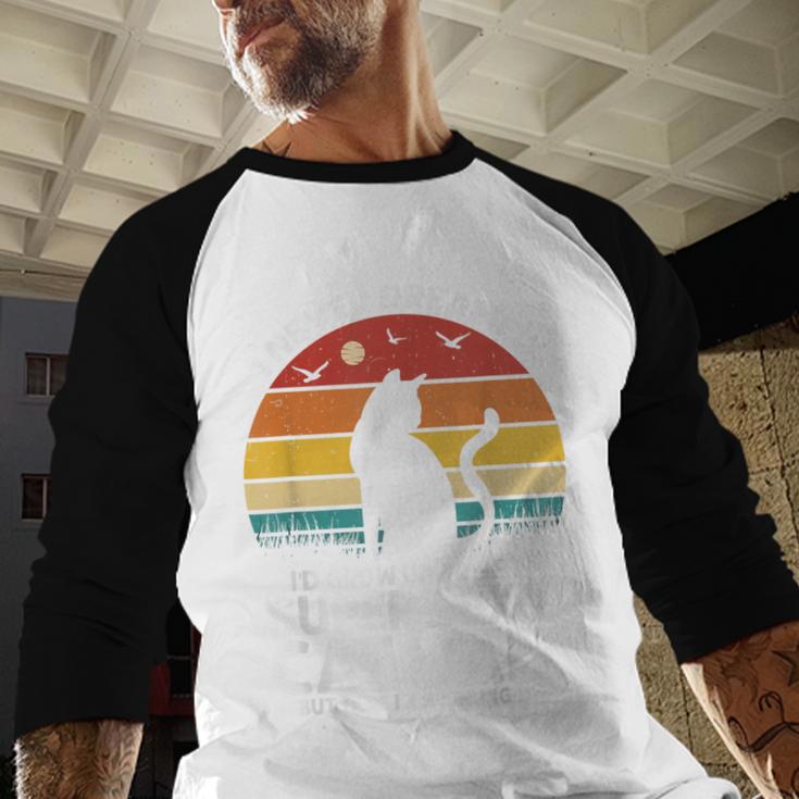 I Never Dreamed I'd Grow Up To Be a Super Sexy Cat Dad Men Baseball Raglan Shirt
