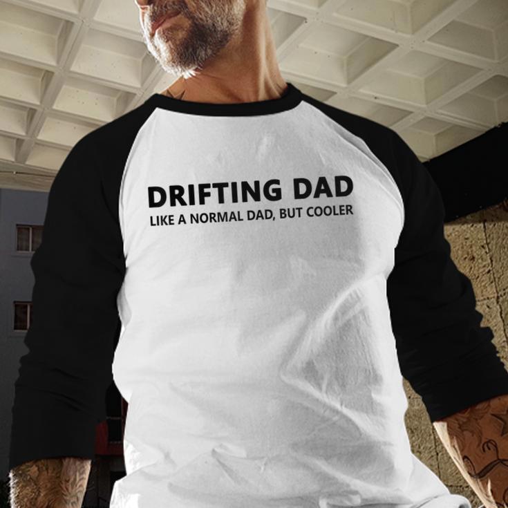 Drifting Dad Like A Normal Dad JDM Car Drift Men Baseball Raglan Shirt