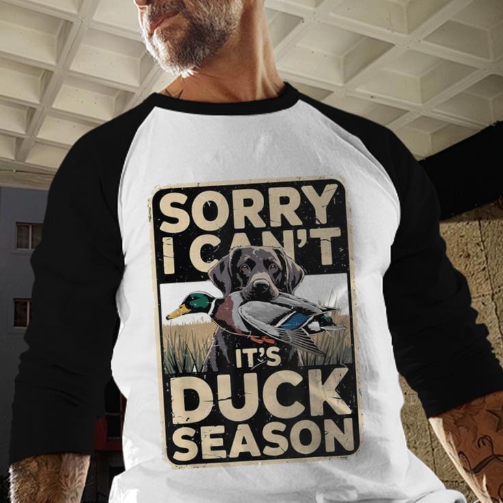 Duck Hunting Dog Sorry I Cant Its Duck Season Dad Joke Men Baseball Raglan Shirt Duck Hunting Dog Sorry I Cant Its Duck Season Dad Joke Men Baseball Raglan Shirt