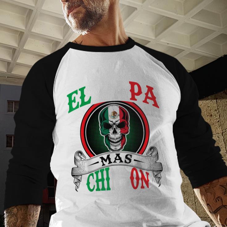 El Papa Mas Chingon Mexican Dad Husband Regalo Flag Men Baseball Raglan Shirt