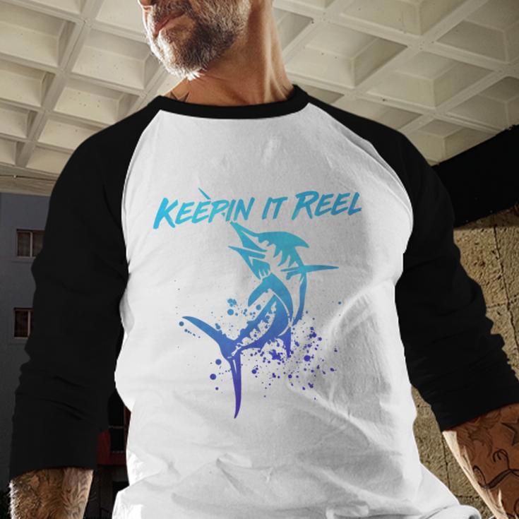 Fishing Keepin IT Reel Marlin Sport Fishermen Men Dad Men Baseball Raglan Shirt