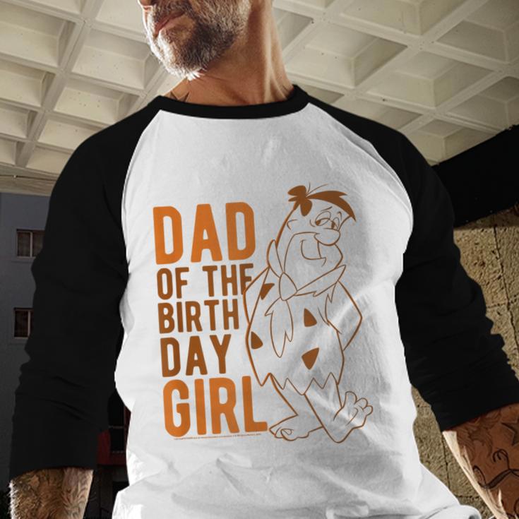 The Flintstones Fred Flintstone Dad Of The Birthday Girl Men Baseball Raglan Shirt
