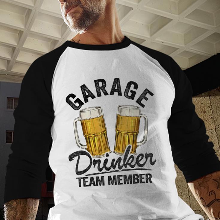 Garage Drinker Team Member Day Drinking Dad Beer Garage Men Baseball Raglan Shirt