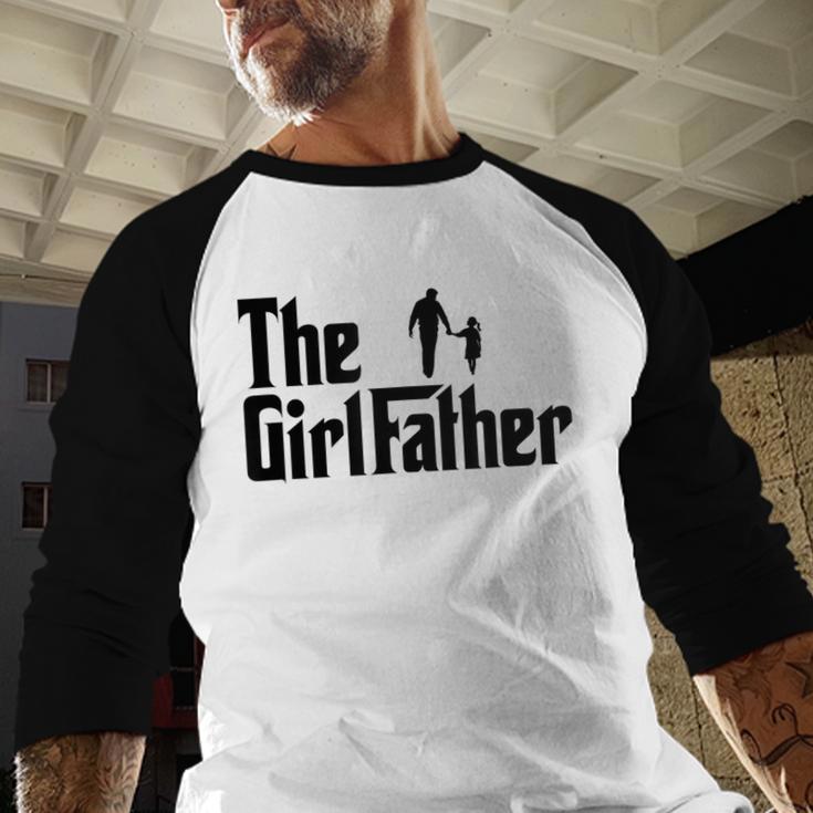 The Girl Father Dad Of Girls Daddy Daughter Men Baseball Raglan Shirt
