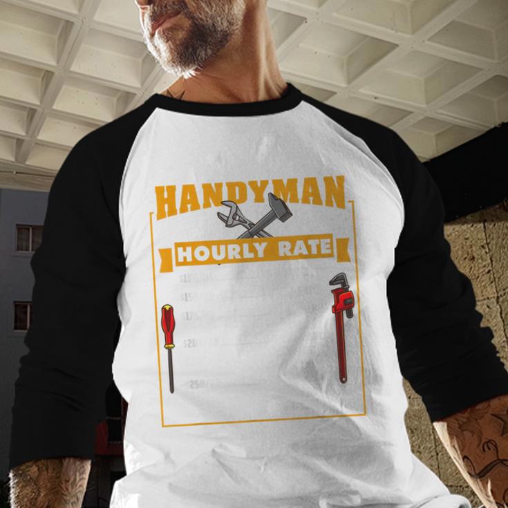 Handyman Hourly Rate Fathers Day Dad Men Baseball Raglan Shirt