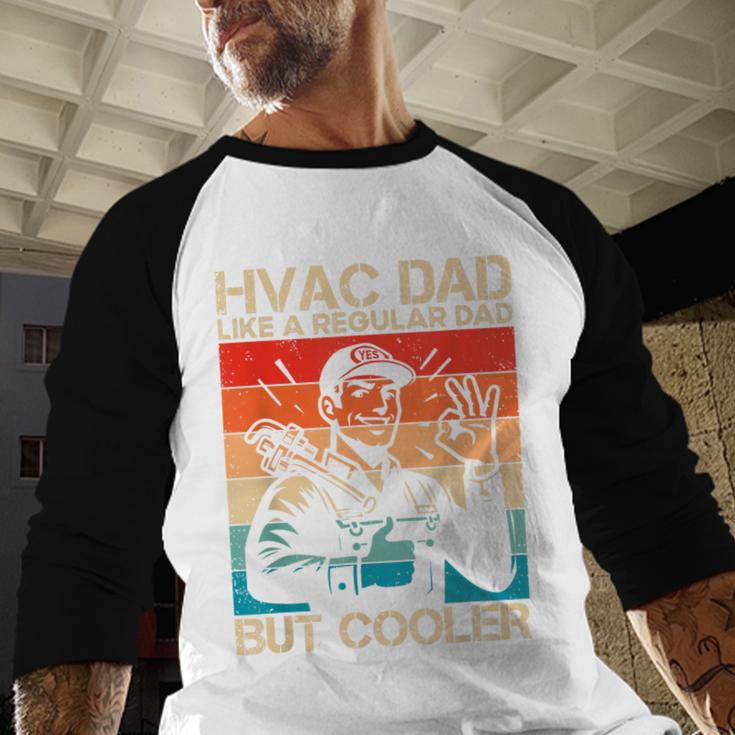 HVAC Dad HVAC Technician Mechanic Repairman Men Baseball Raglan Shirt