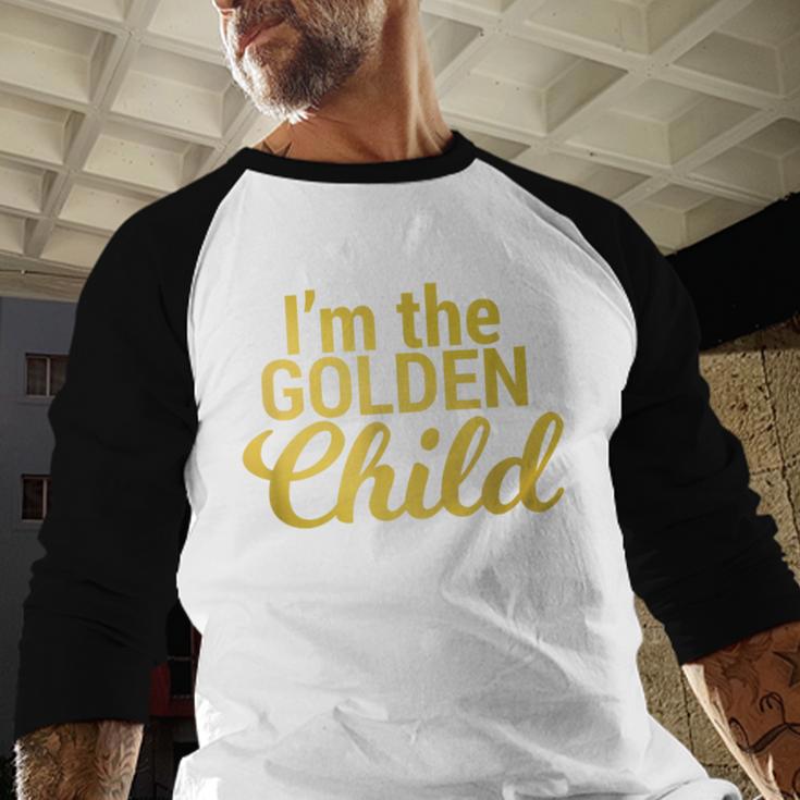 I'm The Golden Child For MomDad's Favorite Child T-Shirt Men Baseball Raglan Shirt I'm The Golden Child For MomDad's Favorite Child T-Shirt Men Baseball Raglan Shirt