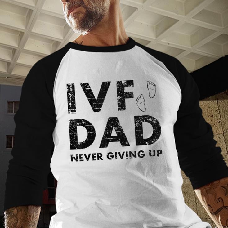 IVF Dad Retrieval Day Infertility Transfer Father Men Baseball Raglan Shirt
