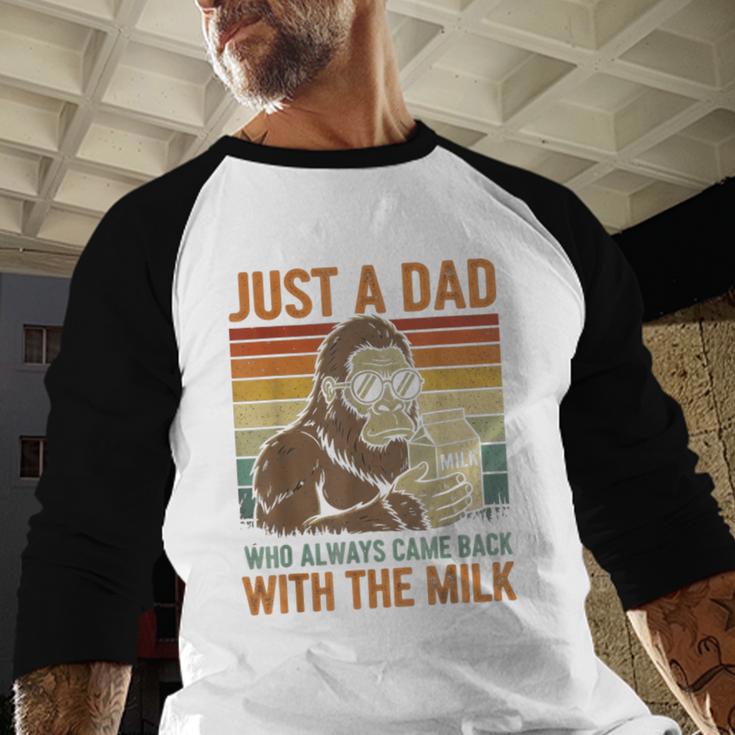 Just A Dad Who Always Came Back With The Milk Daddy Men Baseball Raglan Shirt