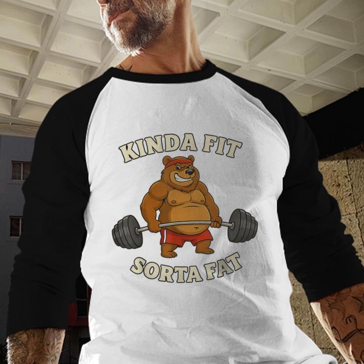 Kinda Fit Sorta Fat Gym Dad BOD Workout Apparel Men Baseball Raglan Shirt