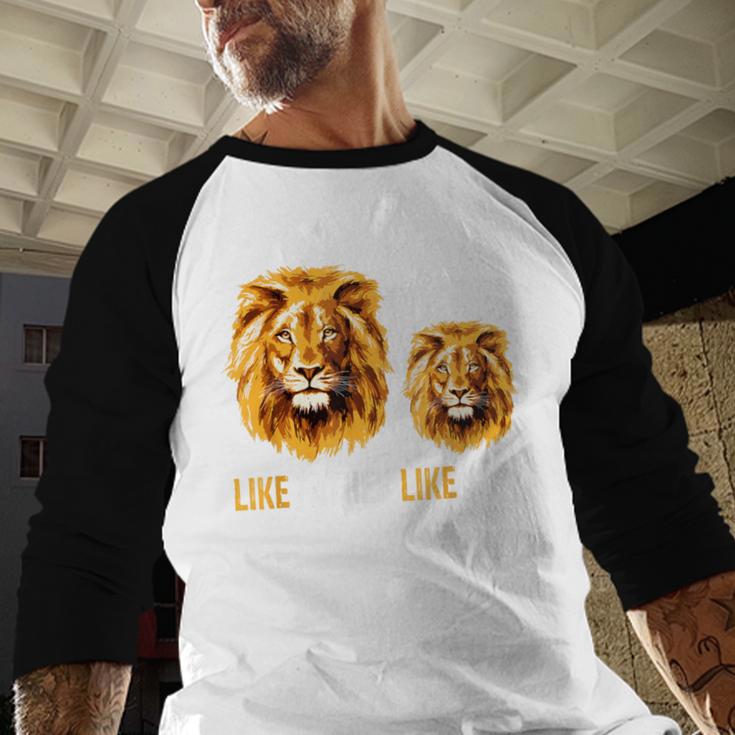Lion Dad Like Father Like Son Lions Lovers Fathers Day Men Baseball Raglan Shirt