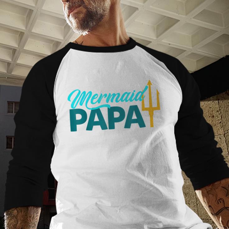 Mermaid Dad Mermaid Papa Grandpa Security Party Small Men Baseball Raglan Shirt