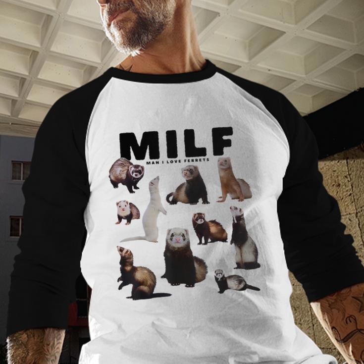 MILF Man I Love Ferrets Ferret Mom Dad Ferret Owner Men Baseball Raglan Shirt