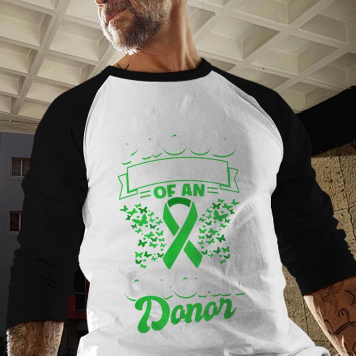 Organ Donation Green Ribbon Proud Dad Of An Organ Donor Men Baseball Raglan Shirt