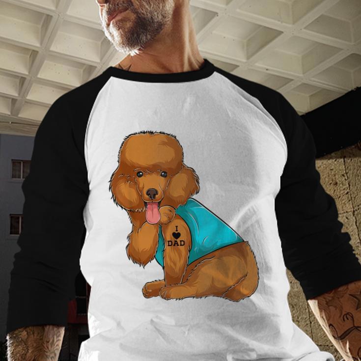 Poodle I Love Dad Tattoo Apparel Dog Dad Dads For Men Women Men Baseball Raglan Shirt