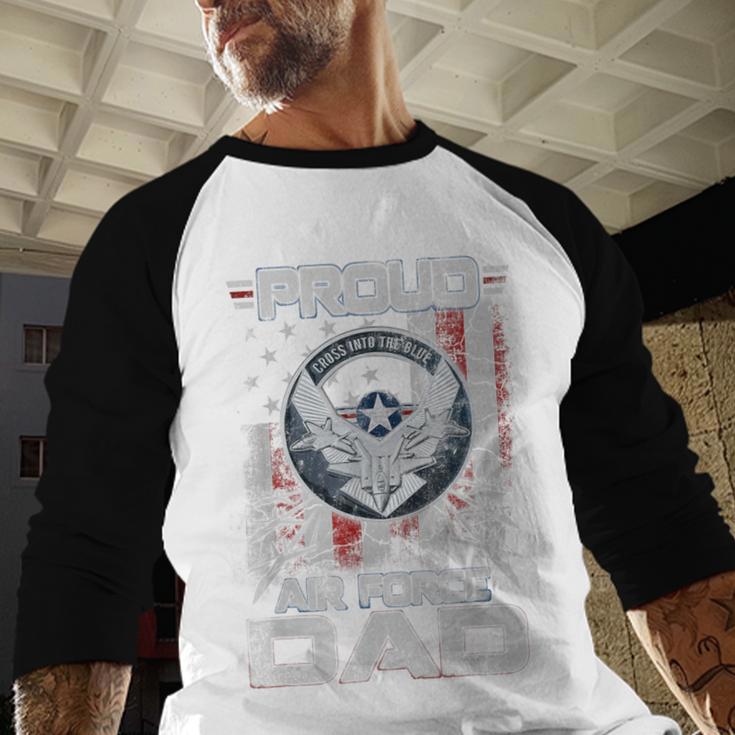 Proud Air Force Dad Shirt Military Family Fathers Day Men Baseball Raglan Shirt