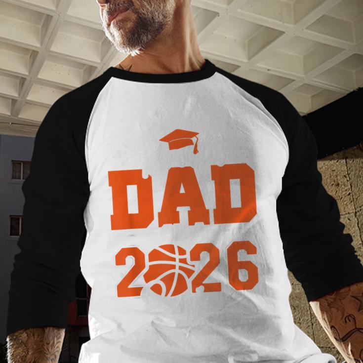 Proud Dad Of A 2026 Senior Basketball Graduation Family Men Baseball Raglan Shirt Proud Dad Of A 2026 Senior Basketball Graduation Family Men Baseball Raglan Shirt