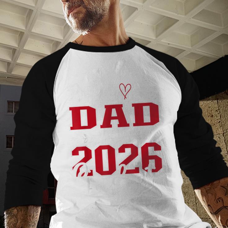 Proud Dad Of a Class Of 2026 Graduate For Graduation Men Baseball Raglan Shirt Proud Dad Of a Class Of 2026 Graduate For Graduation Men Baseball Raglan Shirt