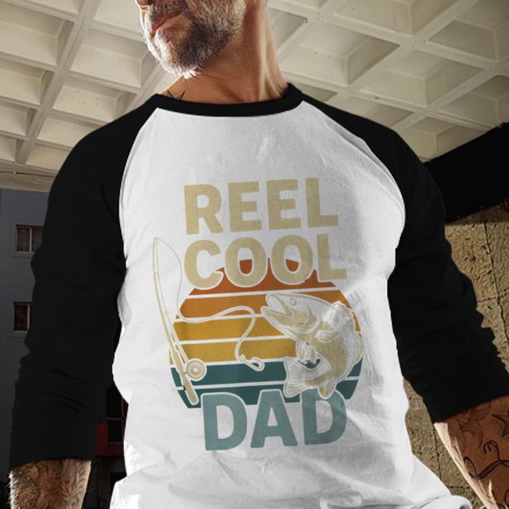 Reel Cool Dad Fathers Day Fishing Outdoors Men Baseball Raglan Shirt