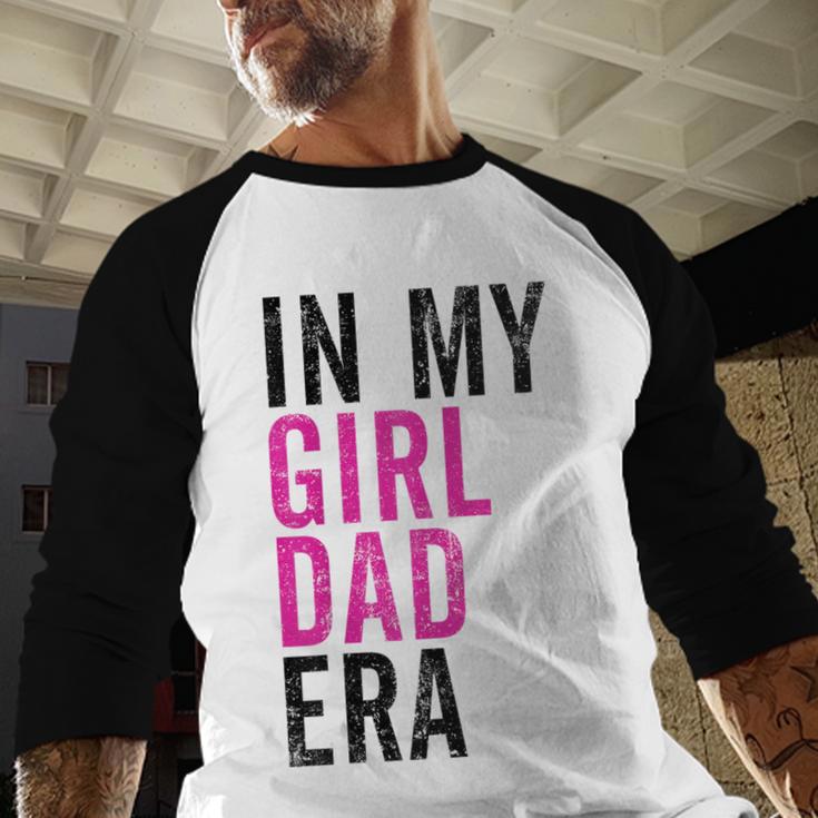 Retro In My Dad Girl Era Father's Day Christmas Men Baseball Raglan Shirt