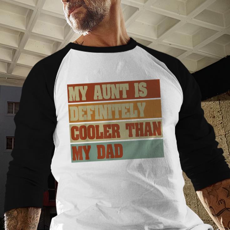 Retro Niece Nephew Auntie My Aunt Is Cooler Than My Dad Men Baseball Raglan Shirt