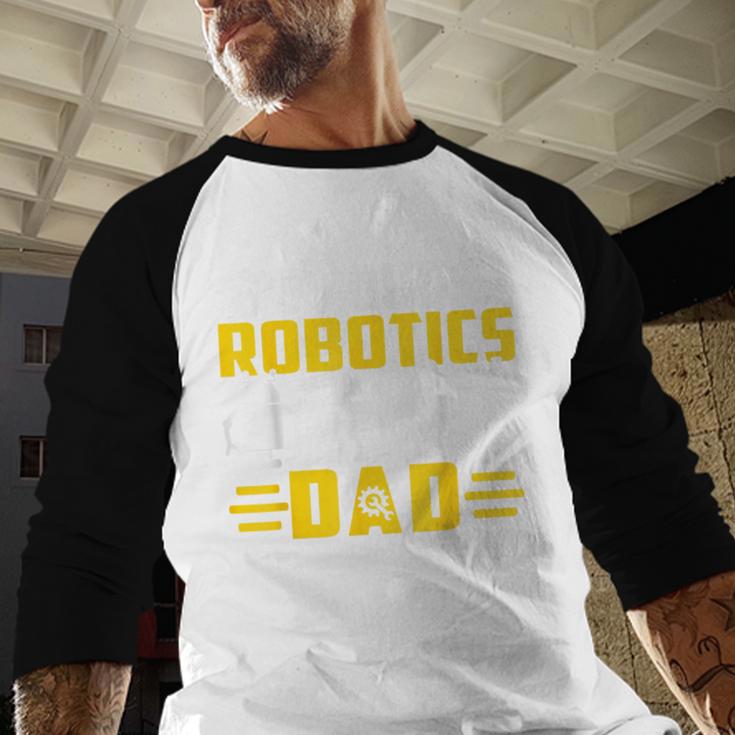 Robotics Father Robotics Dad Men Baseball Raglan Shirt