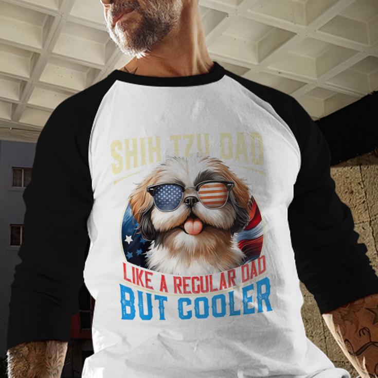 Shih Tzu Dad Like A Regular Dad But Cooler Dog Father's Day Men Baseball Raglan Shirt