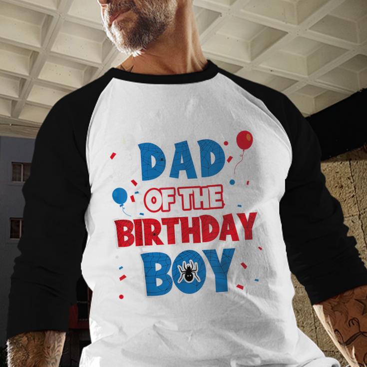 Spider Web Dad Of The Birthday Boy Men Baseball Raglan Shirt