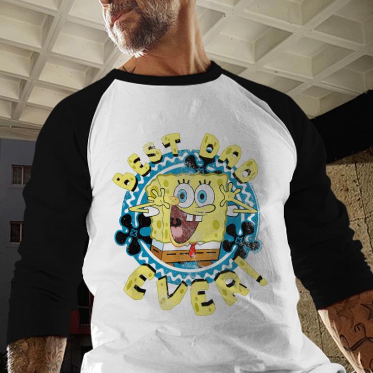 Spongebob Squarepants Father's Day Best Dad Ever Men Baseball Raglan Shirt Spongebob Squarepants Father's Day Best Dad Ever Men Baseball Raglan Shirt