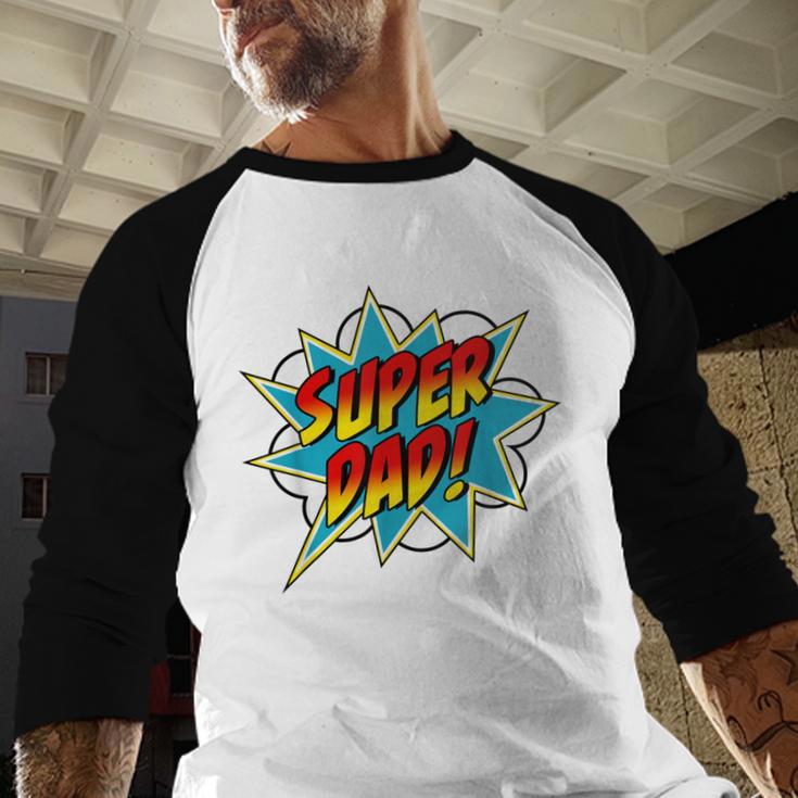 Super Dad Comic Book Superhero Father's Day Men Baseball Raglan Shirt