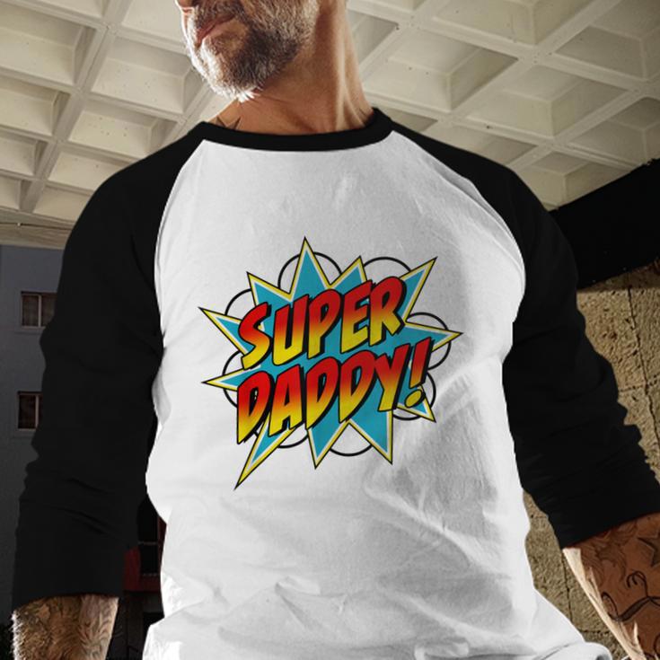 Super Daddy Comic Book Superhero Father's Day Men Baseball Raglan Shirt